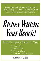 Riches Within Your Reach