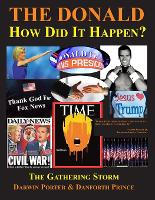 The Donald--How Did It Happen?
