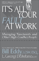 It's All Your Fault at Work!