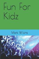 Fun For Kidz