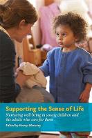 Supporting the Sense of Life