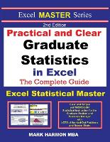 Practical and Clear Graduate Statistics in Excel - The Excel Statistical Master
