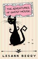 The Adventures of Ghost Mouse