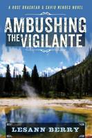 Ambushing the Vigilante