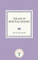 The Art of Spiritual Healing