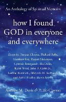 How I Found God in Everyone and Everywhere