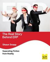The Real Story Behind ERP