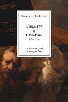 Morality and Situation Ethics