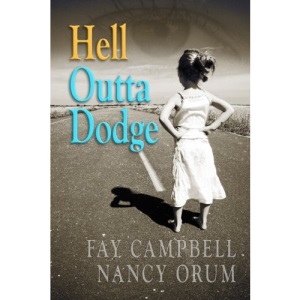 Hell Outta Dodge