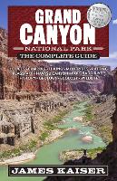 Grand Canyon National Park: The Complete Guide