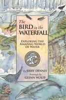 The Bird in the Waterfall