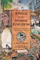 A Walk in the Animal Kingdom