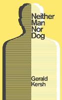 Neither Man Nor Dog (Valancourt 20th Century Classics)