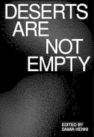 Deserts Are Not Empty