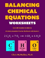 Balancing Chemical Equations Worksheets (Over 200 Reactions to Balance)