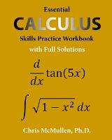 Essential Calculus Skills Practice Workbook with Full Solutions