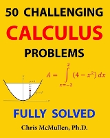 50 Challenging Calculus Problems (Fully Solved)