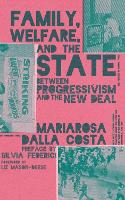 Family, Welfare, and the State