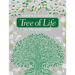 Tree of Life: Art Therapy for Adults (Christian Coloring)