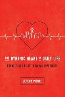 The Dynamic Heart in Daily Life