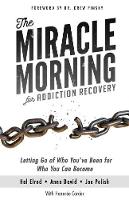The Miracle Morning for Addiction Recovery
