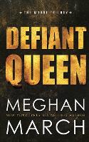 Defiant Queen