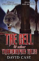 The Cell & Other Transmorphic Tales