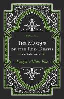 The Masque of the Red Death and Other Stories