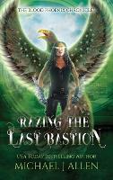 Razing the Last Bastion