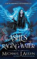 Ashes of Raging Water
