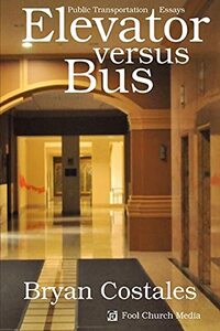 Elevator Versus Bus