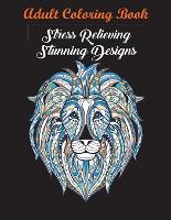 Anxiety Relief Adult Coloring Book