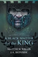 A Black Matter for the King