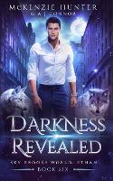Darkness Revealed