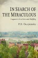 In Search of the Miraculous