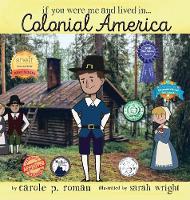 If You Were Me and Lived in... Colonial America