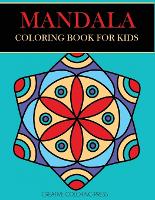 Mandala Coloring Book for Kids
