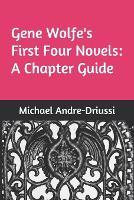 Gene Wolfe's First Four Novels
