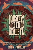 Doorways to the Deadeye