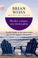 Muchos cuerpos, una misma alma / Same Soul, Many Bodies