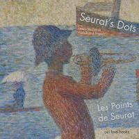 Les Points de Seurat / Seurat's Dots
