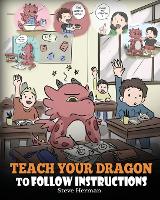 Teach Your Dragon to Follow Instructions