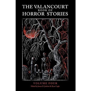 The Valancourt Book of Horror Stories, volume 4