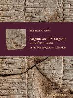Sargonic and Pre-Sargonic Cuneiform Texts in the Yale Babylonian Collection