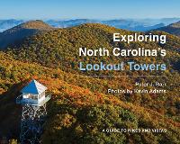 Exploring North Carolina's Lookout Towers