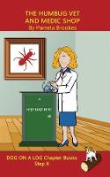 The Humbug Vet and Medic Shop Chapter Book