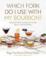 Which Fork Do I Use with My Bourbon?