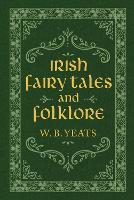 Irish Fairy Tales and Folklore