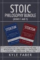 Stoic Philosophy Bundle (Books 1 and 2)