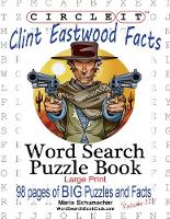 Circle It, Clint Eastwood Facts, Word Search, Puzzle Book